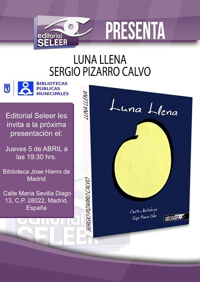Presentación de «Luna llena», de Sergio Pizarro Calvo